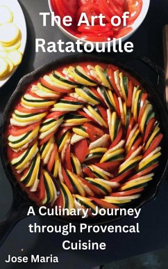 The Art of Ratatouille (eBook, ePUB) - Maria, Jose