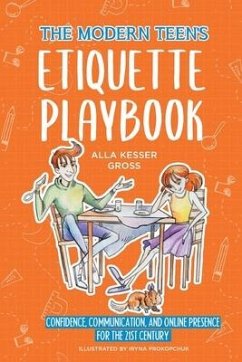 The Modern Teen's Etiquette Playbook - Kesser Gross, Alla