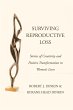 Surviving Reproductive Loss - Bild 1