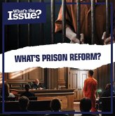 What's Prison Reform?