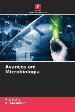 Avanços em Microbiologia - Jisha, P.J.;Mashhoor, K.