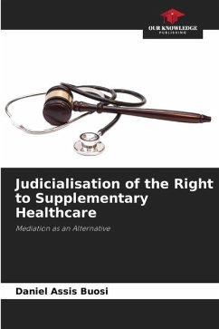 Judicialisation of the Right to Supplementary Healthcare - Assis Buosi, Daniel