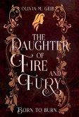 The Daughter of Fire & Fury