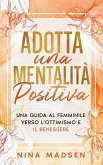 Adotta una mentalità positiva