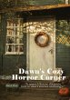 Dawn's Cozy Horror Corner - Bild 1