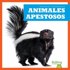 Animales Apestosos (Stinky Animals) - Chanez, Katie