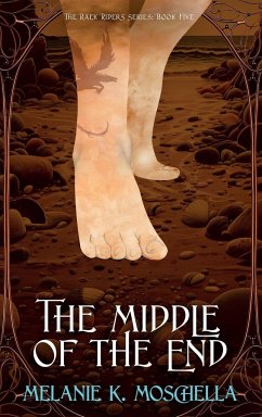 The Middle of the End - Moschella, Melanie K.