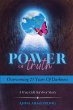 Power of Truth Overcoming 25 Years of... - Bild 1