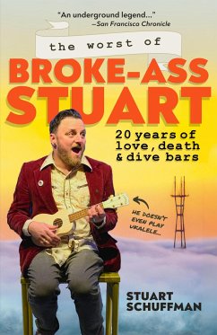 The Worst of Broke-Ass Stuart - Schuffman, Stuart