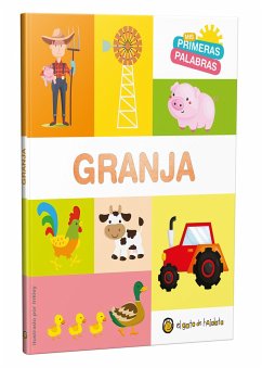 MIS Primeras Palabras: Granja / The Farm. My First Words Series - Varios Autores