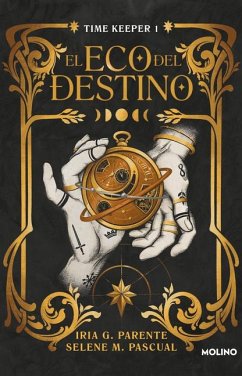 El Eco del Destino / The Echo of Destiny - Pascual, Selena M; Parente, Iria G