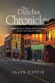The Dundas Chronicles The Dundas Chronicles