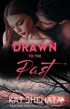 Drawn to the Past (Drawn to Death Mystery Romance, #3) (eBook, ePUB) - Shehata, Kat