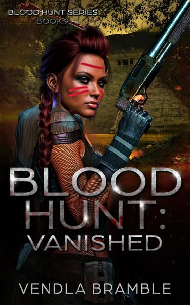 Blood Hunt: Vanished (eBook, ePUB) Blood Hunt: Vanished (eBook, ePUB)
