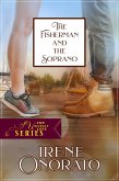 The Fisherman and the Soprano (Unlikely Love, #2) (eBook, ePUB) The Fisherman and the Soprano (Unlikely Love, #2) (eBook, ePUB)
