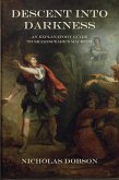 Descent Into Darkness: An Explanatory Guide To Shakespeare's Macbeth (eBook, ePUB)