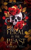 Feral is the Beast (Cursed Captors) (eBook, ePUB)