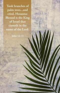 Palm Sunday Bulletin: In the Name of the Lord (Package of 100)