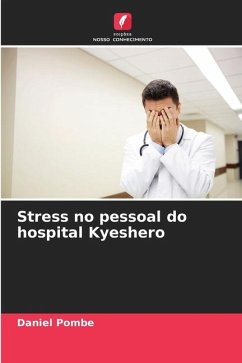 Stress no pessoal do hospital Kyeshero - Pombe, Daniel