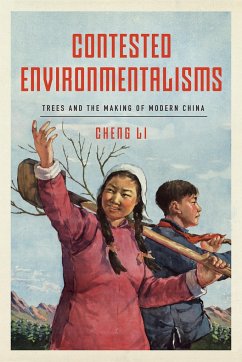 Contested Environmentalisms - Li, Cheng