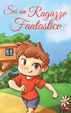 Sei un Ragazzo Fantastico - Ross, Nadia; Stories, Special Art