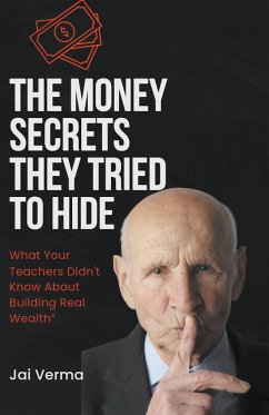 The Money Secrets They Tried to Hide - Verma, Jai