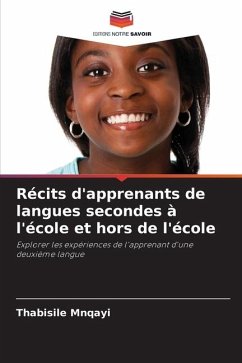 Récits d'apprenants de langues secondes à l'école et hors de l'école - Mnqayi, Thabisile