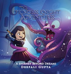 The Princess Knight Adventures - Gupta, Deepali