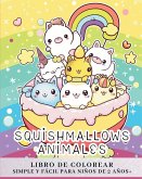 Squishmallows animales - LIBRO DE COLOREAR SIMPLE Y FÁCIL PARA NIÑOS DE 2 AÑOS EN ADELANTE