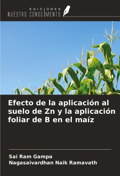 Cover Efecto de la aplicación al suelo de Zn y la aplicación foliar de B en el maíz