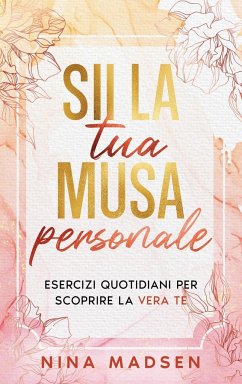 Sii la tua musa personale - Madsen, Nina; Development, Special Art