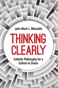 Thinking Clearly - Miravalle, John-Mark L