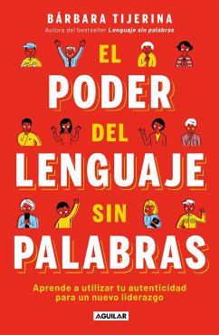El Poder del Lenguaje Sin Palabras / The Power of Language Without Words - Tijerina, Bárbara