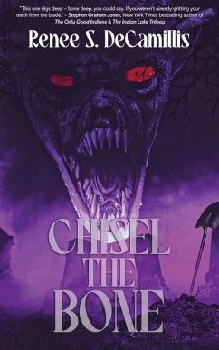 Chisel the Bone - Decamillis, Renee S