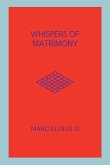 Whispers of Matrimony