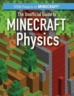 The Unofficial Guide to Minecraft(r) Physics - Keppeler, Jill