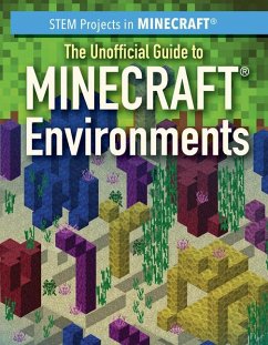 The Unofficial Guide to Minecraft(r) Environments - Keppeler, Jill