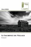 Le Sacrifice du Village Le Sacrifice du Village