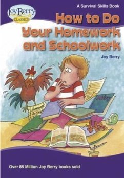 How to Do Your Homework and Schoolwork (eBook, ePUB) - Berry, Joy
