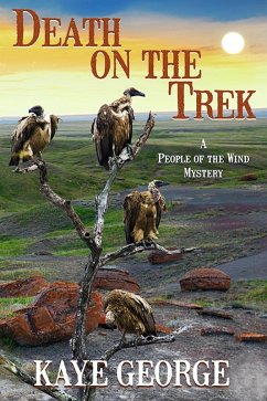 Death on the Trek (A People of the Wind Mystery, #2) (eBook, ePUB) - George, Kaye