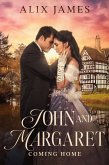 John and Margaret: Coming Home (eBook, ePUB)
