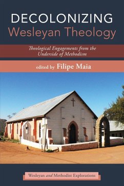 Decolonizing Wesleyan Theology (eBook, ePUB)