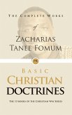 The Complete Works of Zacharias Tanee Fomum on Basic Christian Doctrine