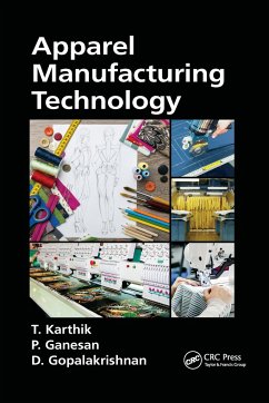 Apparel Manufacturing Technology - Karthik, T.; Ganesan, P.; Gopalakrishnan, D.