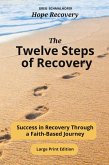 The Twelve Steps of Recovery