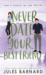 Never Date Your Best Friend - Bild 1