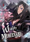 Witch and Mercenary (Light Novel) Vol. 1