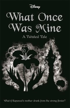 Cover Disney Princess Rapunzel: What Once Was Mine