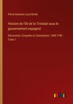 Histoire de l'île de la Trinidad sous le gouvernement espagnol