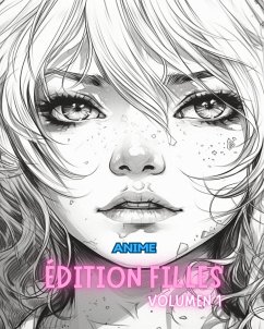 Livre de coloriage ANIME GIRLS EDITION VOLUME 1 - Books, Adult Coloring